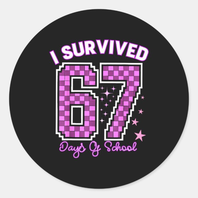 Pegatina Redonda I Survived 67 Days Of School Girls Teachers 100 Da (Anverso)