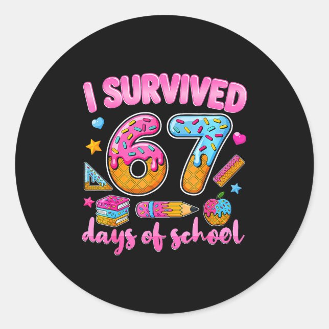 Pegatina Redonda I Survived 67 Days Of School Ice Cream Drip Teache (Anverso)