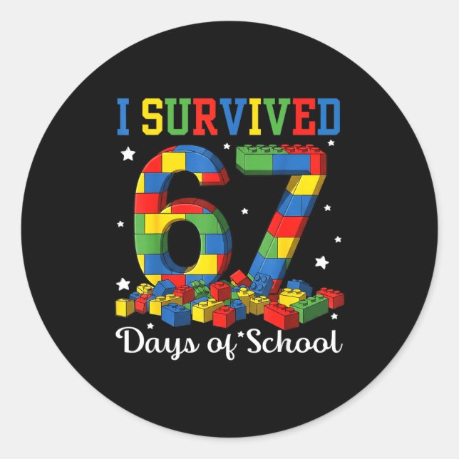 Pegatina Redonda I Survived 67 Days Of School Number 67 Six Seven M (Anverso)