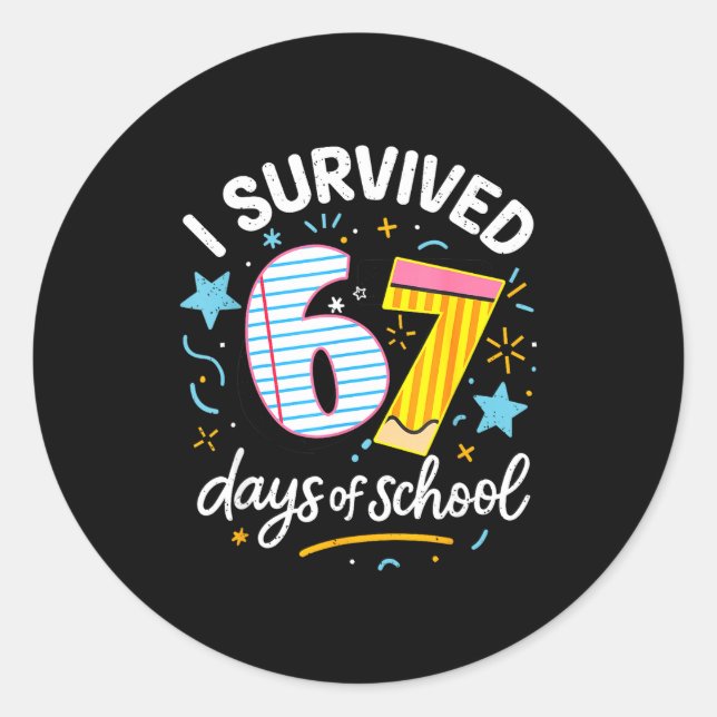 Pegatina Redonda I Survived 67 Days Of School Six Seven  (Anverso)