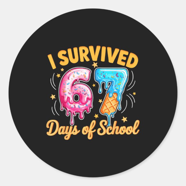 Pegatina Redonda I Survived 67 Days Of School Six Seven Ice Cream T (Anverso)