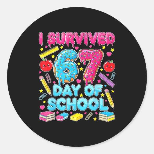 Pegatina Redonda I Survived 67 Days Of School Six Seven Meme Teache (Anverso)