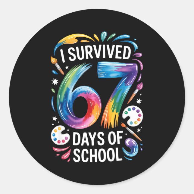 Pegatina Redonda I Survived 67 Days Of School Teacher Painting 6 7  (Anverso)