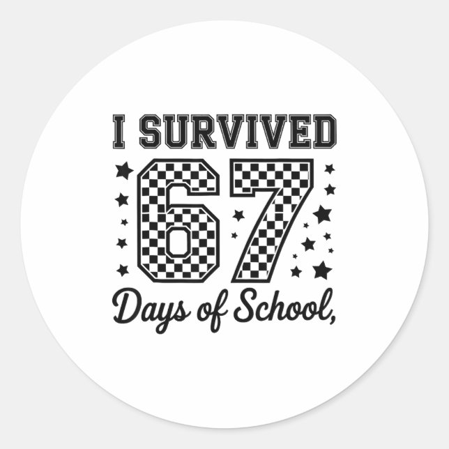 Pegatina Redonda I Survived 67 Days Of School Teachers Students  (Anverso)
