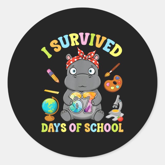 Pegatina Redonda I Survived Six Seven Days Of School Cute Hip Stude (Anverso)