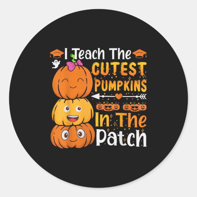 Pegatina Redonda I Teach The Cutest Pumpkins Funny Halloween Teache (Anverso)