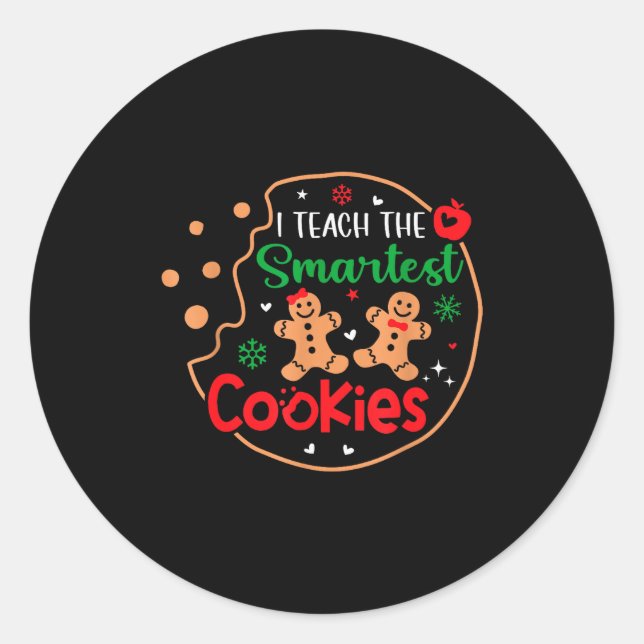 Pegatina Redonda I Teach The Smartest Cookies Funny Christmas Xmas  (Anverso)