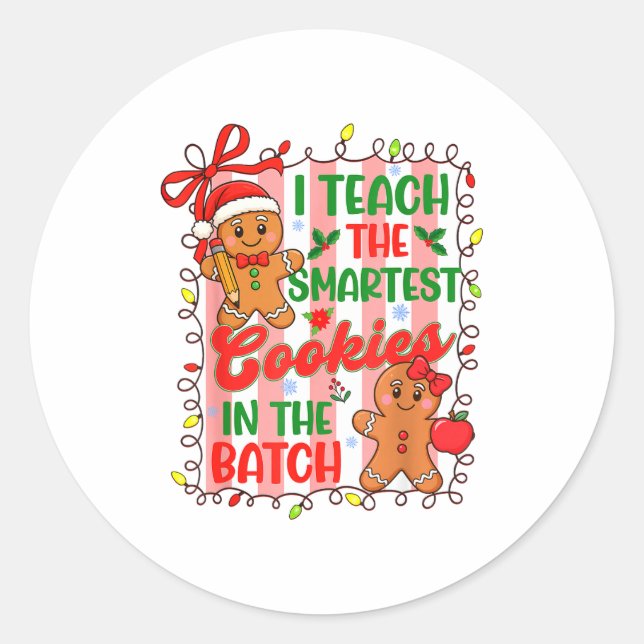 Pegatina Redonda I Teach The Smartest Cookies In The Batch Teacher  (Anverso)