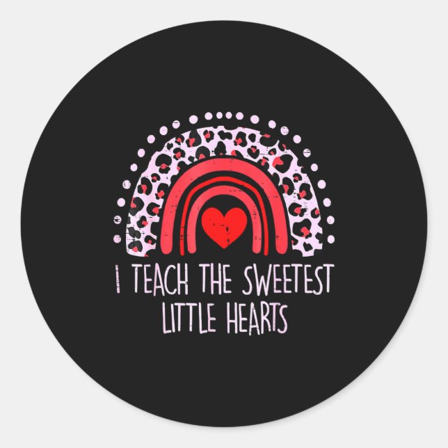Pegatina Redonda I Teach The Sweetest Hearts Rainbow Teacher Valent (Anverso)