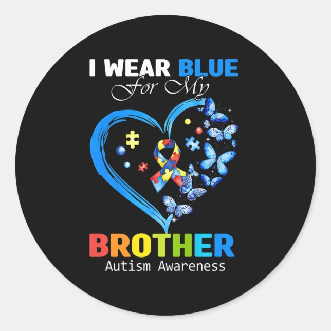 Pegatina Redonda I Wear Blue For My Brother Autism Awareness Heart  (Anverso)