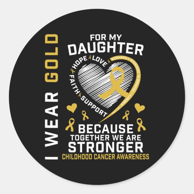 Pegatina Redonda I Wear Gold For My Daughter Childhood Cancer Paren (Anverso)