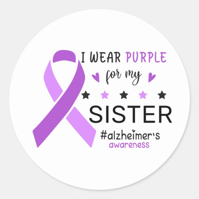 Pegatina Redonda I Wear Purple For My Sister Alzheimer Awareness (Anverso)