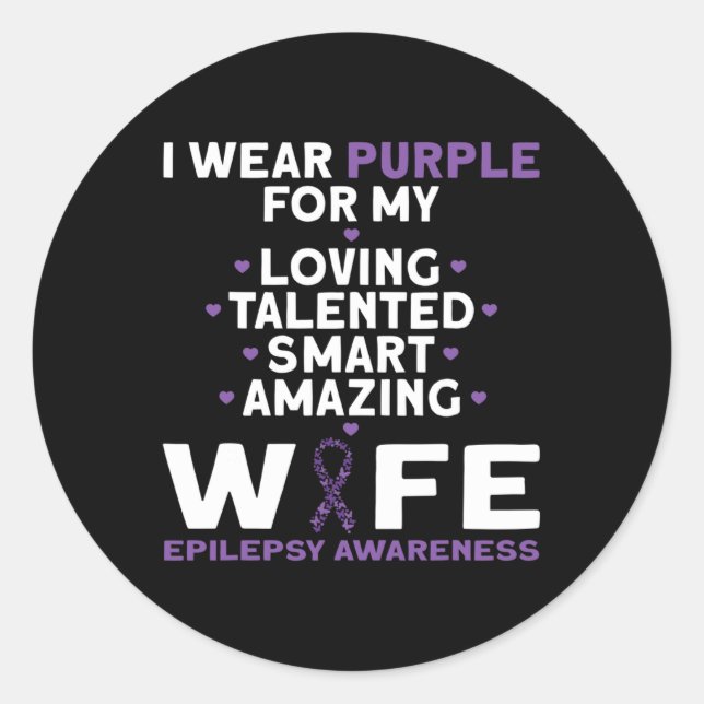 Pegatina Redonda I Wear Purple For My Wife Epilepsy Awareness  (Anverso)