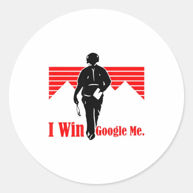 Pegatina Redonda I Win Google Me Motivational Retro Silhouette Shir (Anverso)