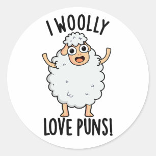 Pegatina Redonda I Woolly Love Puns Funny Sheep Pun