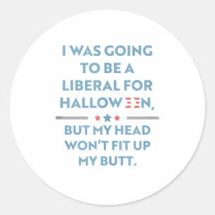 Pegatina Redonda Iba a ser liberal para Halloween Fu