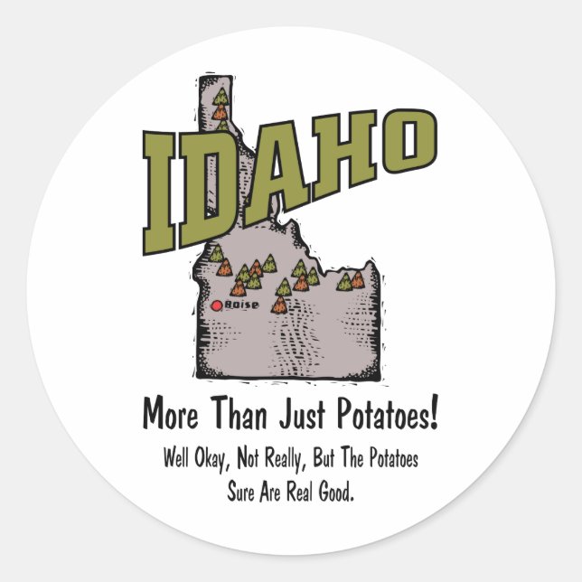 Pegatina Redonda Idaho ID US Motto ~ Más que solo papas (Anverso)