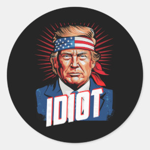 Pegatina Redonda Idiota anti Trump