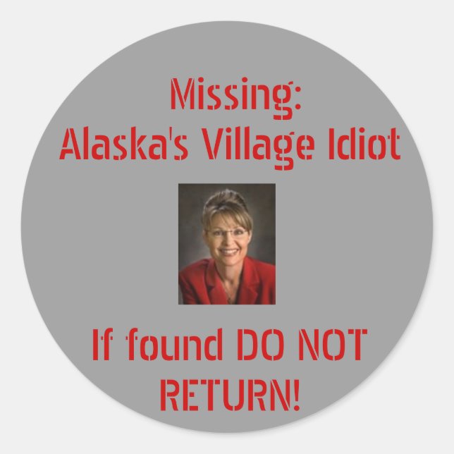Pegatina Redonda Idiota del pueblo de Alaska (Anverso)