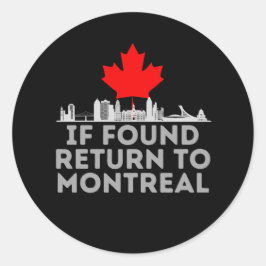 Pegatina Redonda If Found Return To Montreal - City Skyline