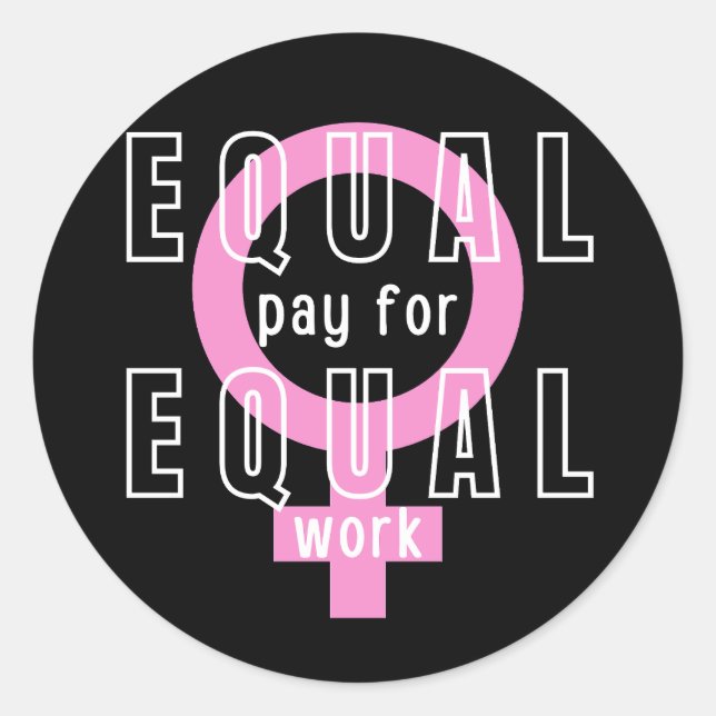Pegatina Redonda Igualdad De Remuneración Para Mujeres Feministas D (Anverso)