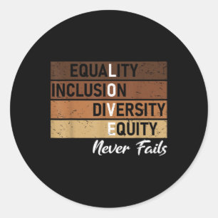 Pegatina Redonda Igualdad Inclusión Diversidad Equidad amor Nunca J
