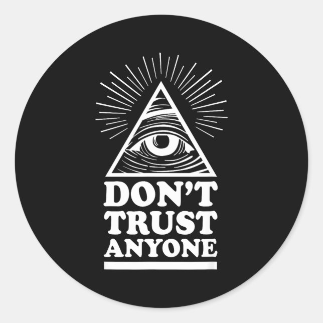 Pegatina Redonda Illuminati Don't Trust Anyone Eye Of Providence  (Anverso)