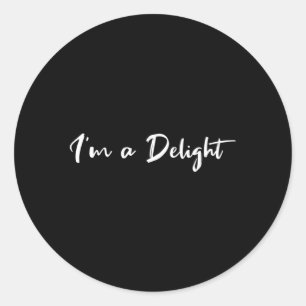 Pegatina Redonda Im A Delight