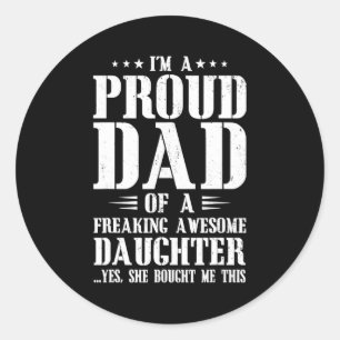 Pegatina Redonda I'm A Proud Dad Of Awesome Daughter Family Papa