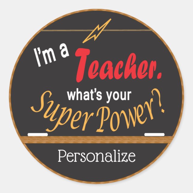 Pegatina Redonda I'm a Teacher, What's your Super Power? (Anverso)