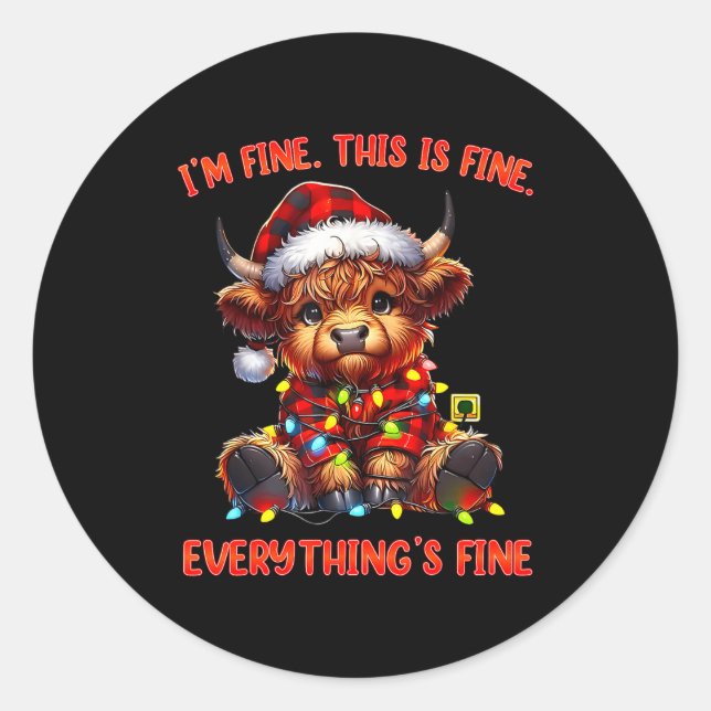 Pegatina Redonda I'm Fine Everything Is Fine Christmas Highland Cow (Anverso)