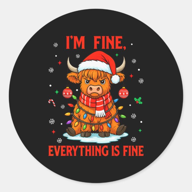Pegatina Redonda I'm Fine Everything Is Fine Christmas Highland Cow (Anverso)