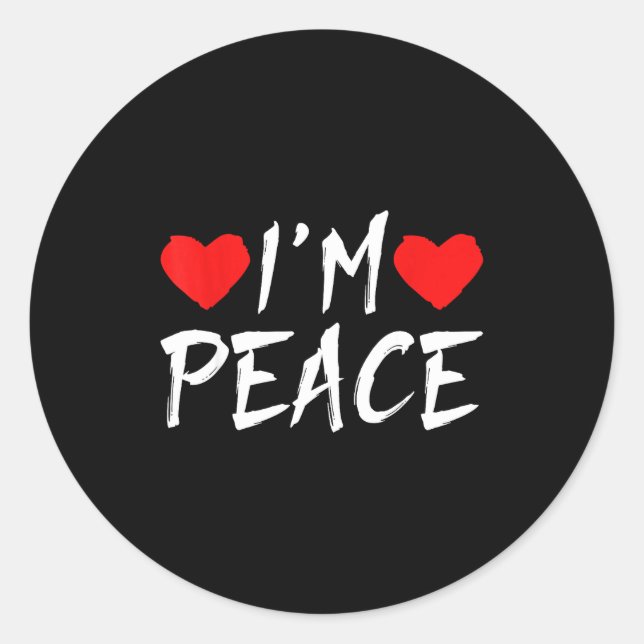 Pegatina Redonda I'm Peace Funny Couples Tee Valentine's Day Couple (Anverso)