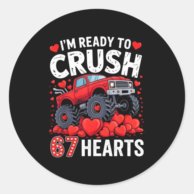 Pegatina Redonda I'm Ready To Crush 67 Hearts Truck Valentines Day  (Anverso)