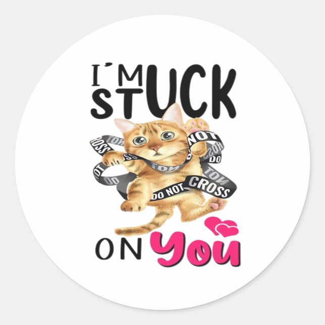 Pegatina Redonda Im Stuck On You Simple Romantic Design  (Anverso)