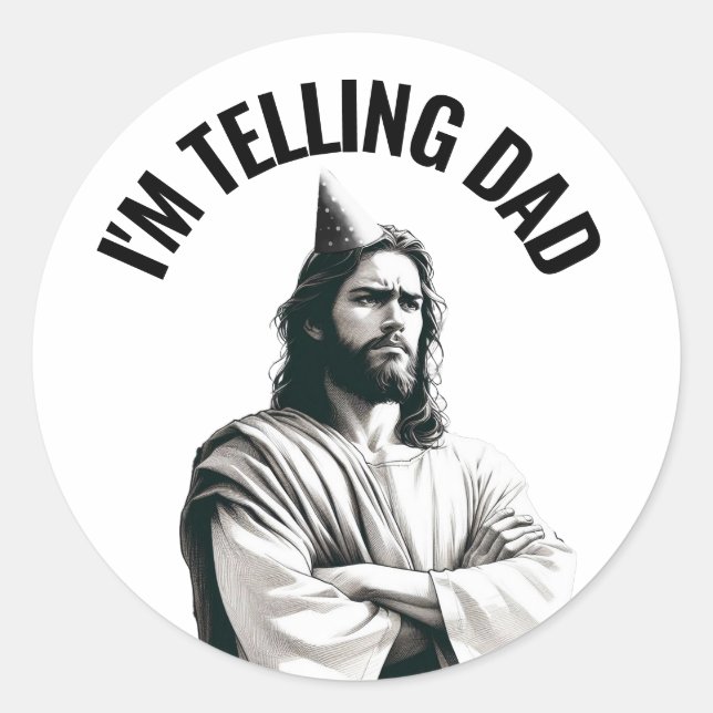 Pegatina Redonda I'm Telling Dad - Funny Jesus Meme (Anverso)