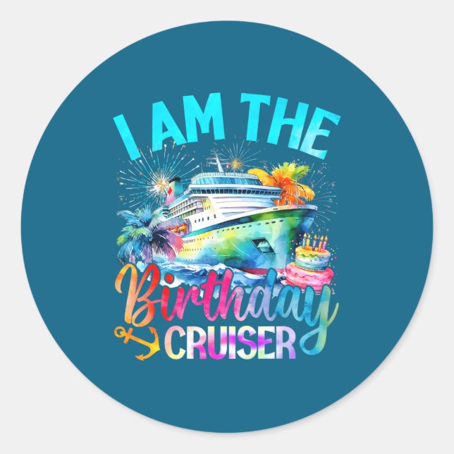 Pegatina Redonda I'm The Birthday Cruiser Funny Cruise Birthday  (Anverso)