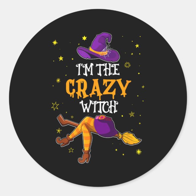Pegatina Redonda I'm The Crazy Witch Funny Halloween Matching Group (Anverso)