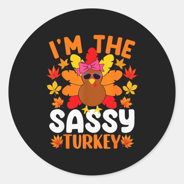 Pegatina Redonda I'm The Sy Turkey Shirt Funny Turkey Thanksgiving  (Anverso)