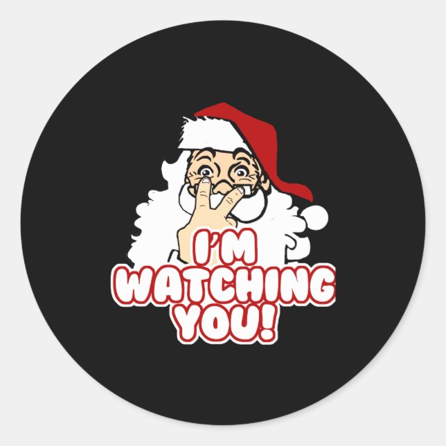 Pegatina Redonda Im Watching You Christmas Santa Claus  (Anverso)
