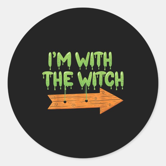 Pegatina Redonda I'm With The Witch Halloween Couples Matching Soky (Anverso)