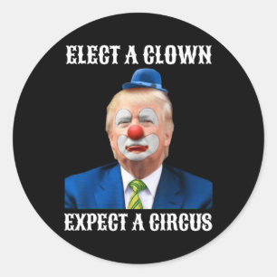 Pegatina Redonda Impeach Anti-Trump Elige Un Payaso Esperar Un Circ
