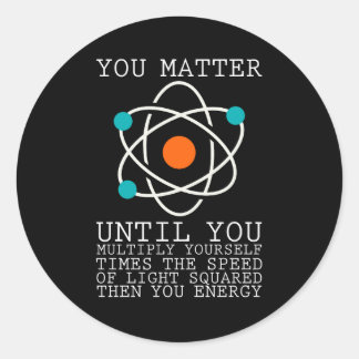 Pegatina Redonda Importa Hasta Que Multiplique La Física