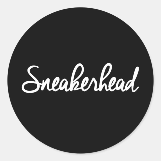 Pegatina Redonda Impresión de eslóganes de Sneakerhead (Anverso)