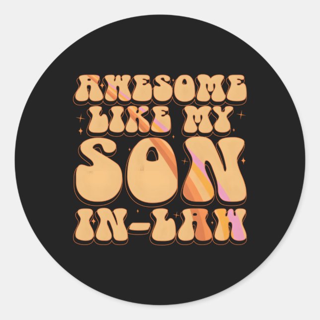 Pegatina Redonda Impresionante Como El Día De Mi Suegra Madre Padre (Anverso)