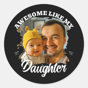 Pegatina Redonda Impresionante Como Mi Hija Foto Personalizada de P