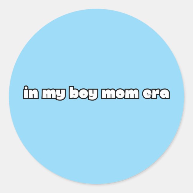 Pegatina Redonda in my boy mom era (Anverso)
