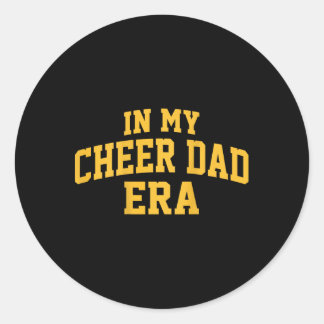 Pegatina Redonda In My Cheer Dad Era Cheerleading Football Cheerlea