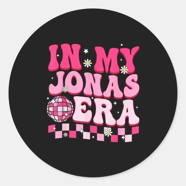 Pegatina Redonda In My Jonas Era Funny Jonas Groovy 80's Men Women  (Anverso)