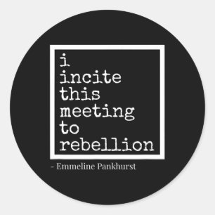 Pegatina Redonda Incitar Esta Reunión A La Rebelión